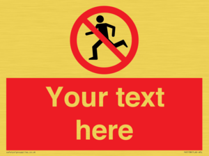 Custom No Running Sign